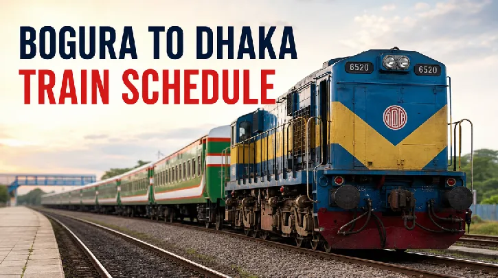 Bogura to Dhaka Train Schedule: Your Expert Guide to a Seamless Journey
