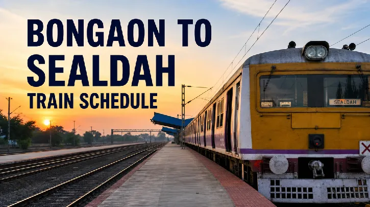 Bongaon to Sealdah Train Schedule: Your Essential Guide for a Smooth Journey from the Border