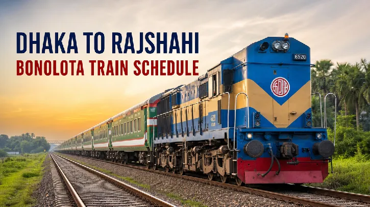 Dhaka to Rajshahi Bonolota Train Schedule: Your Ultimate Guide to a Smooth Journey