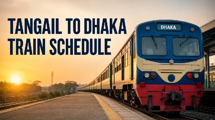 Tangail to Dhaka Commuter Train Schedule: Your Essential Guide for a Smooth Journey in 2026