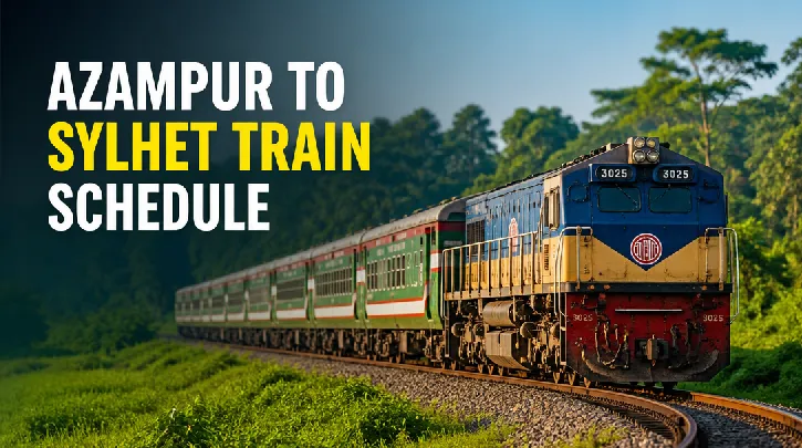 Azampur to Sylhet Train Schedule: Your Essential Guide to Seamless Rail Travel in Bangladesh