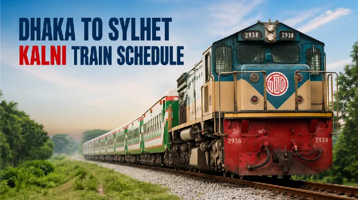 Dhaka to Sylhet Kalni Train Schedule