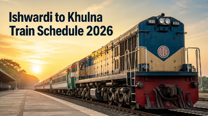 Ishwardi to Khulna Train Schedule 2026: Times & Ticket Prices